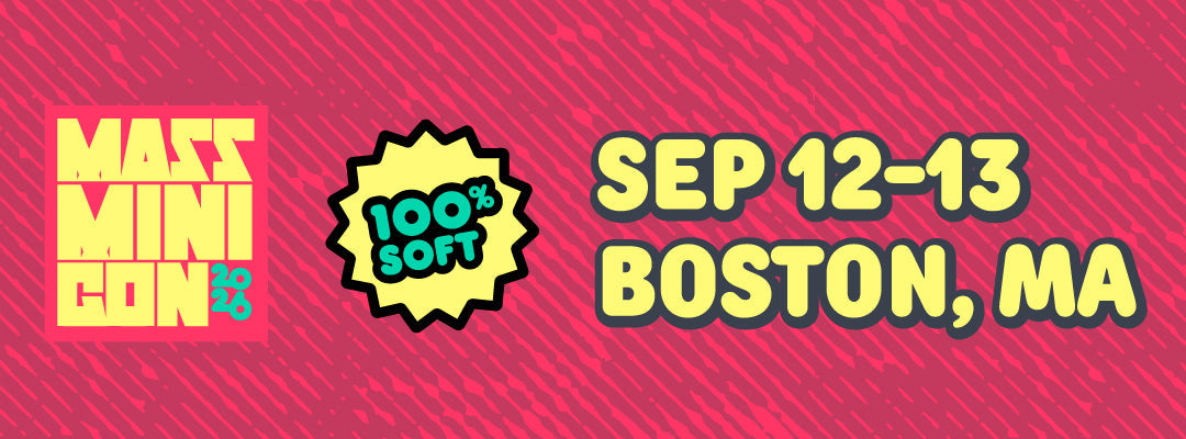 100% Soft at Mass Mini Con Boston