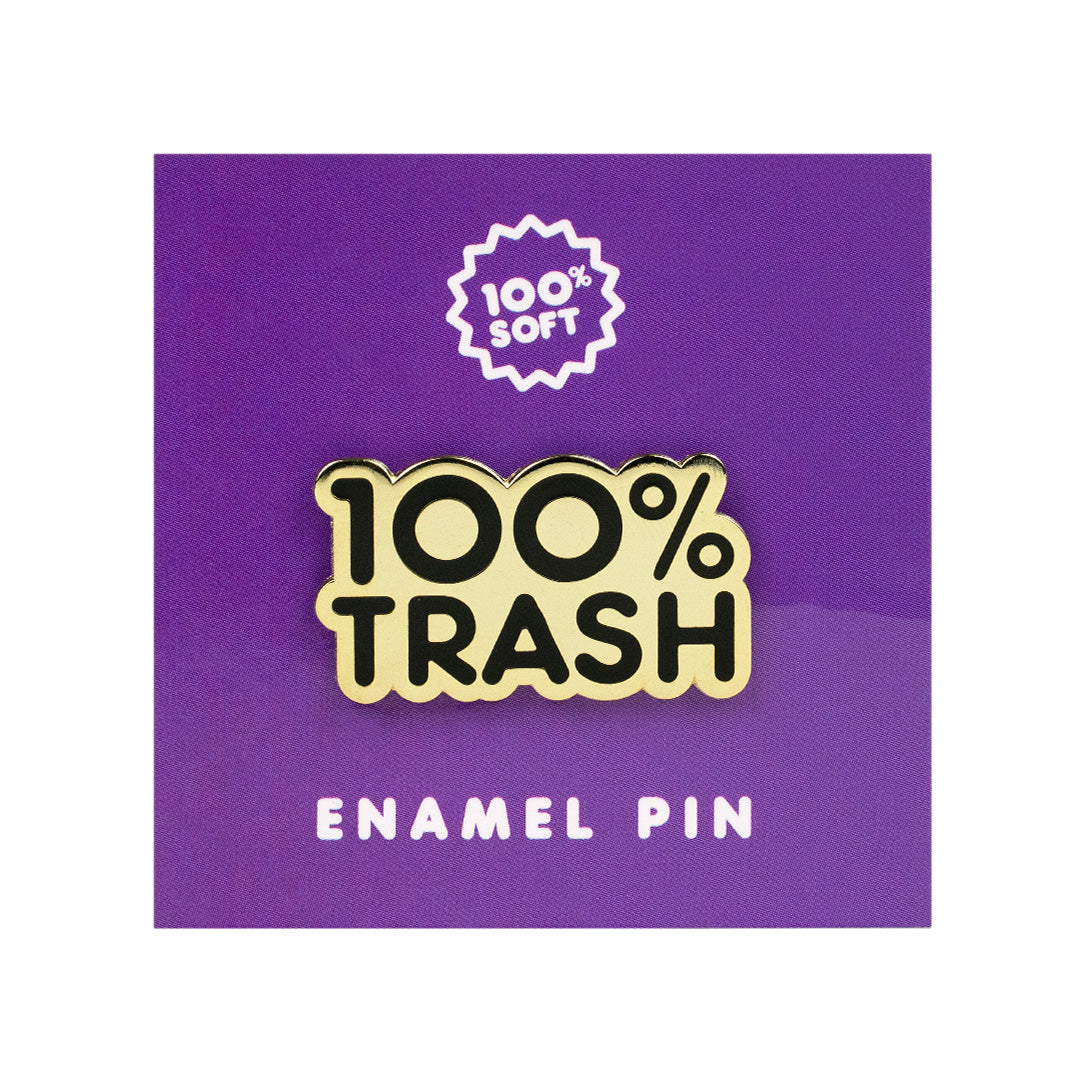 100% Trash Enamel Pin