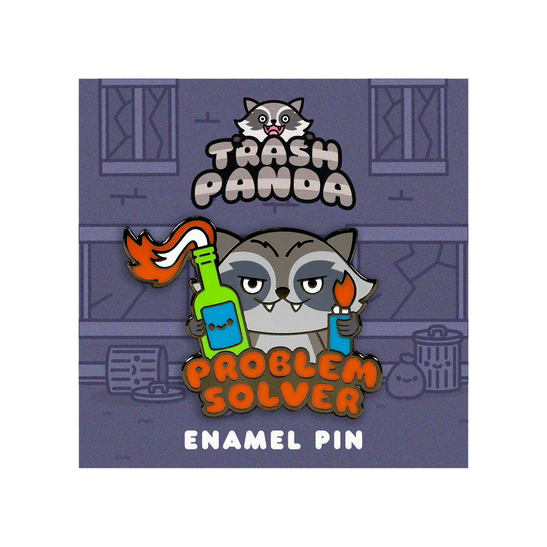 Trash Panda Problem Solver Enamel Pin