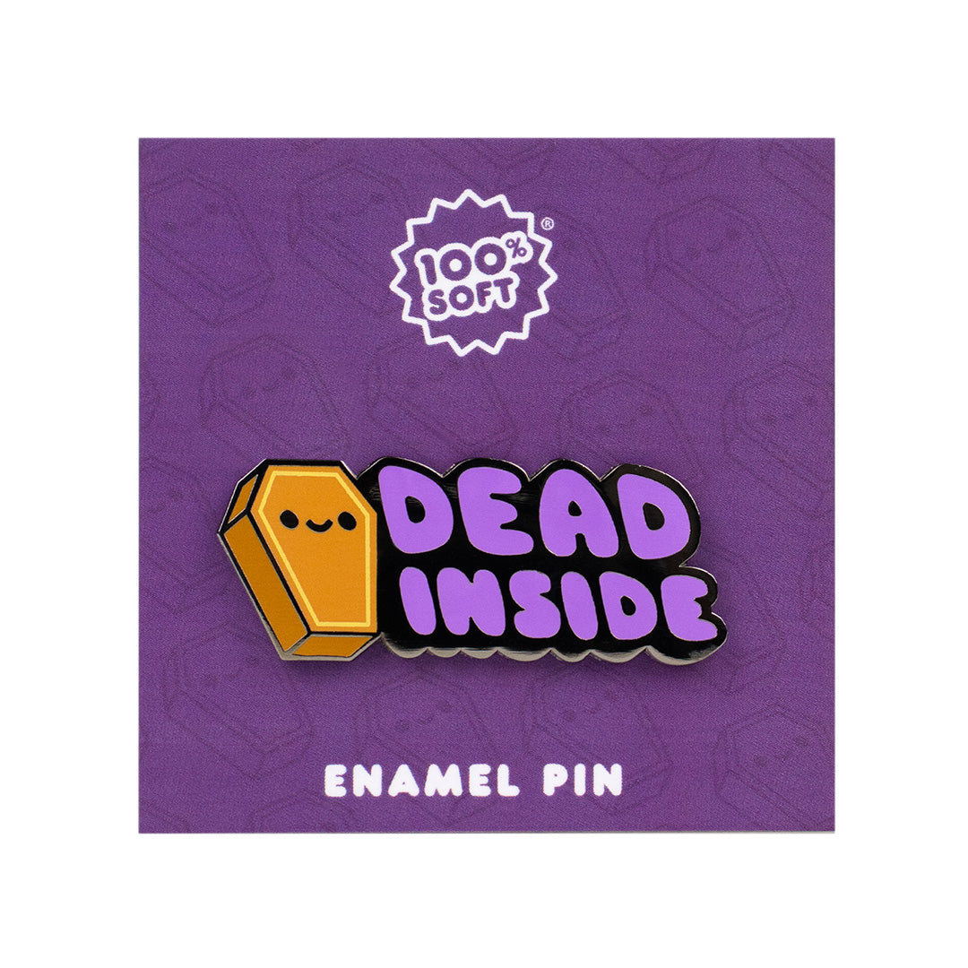 Dead Inside Enamel Pin