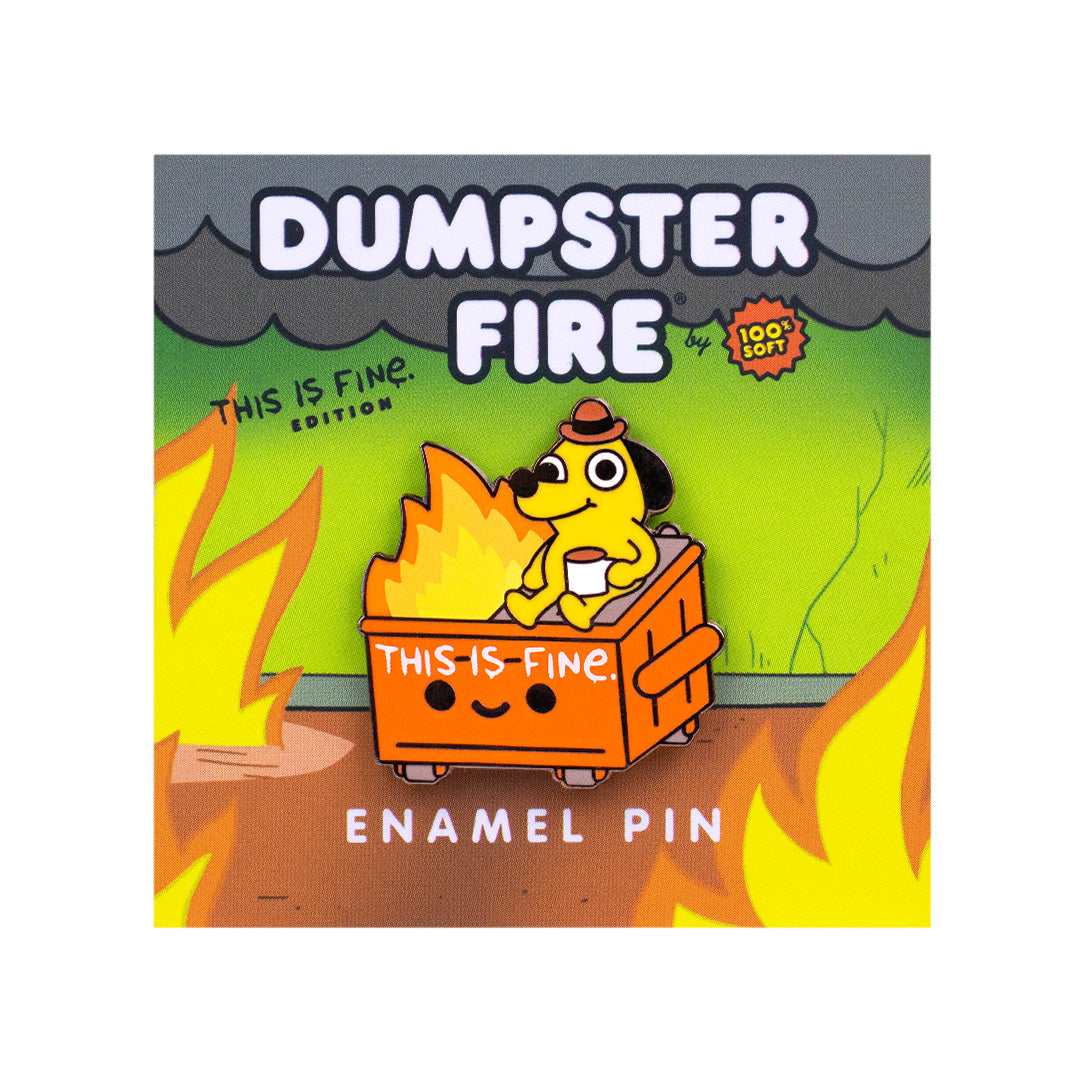 Dumpster Fire - This is Fine Enamel Pin