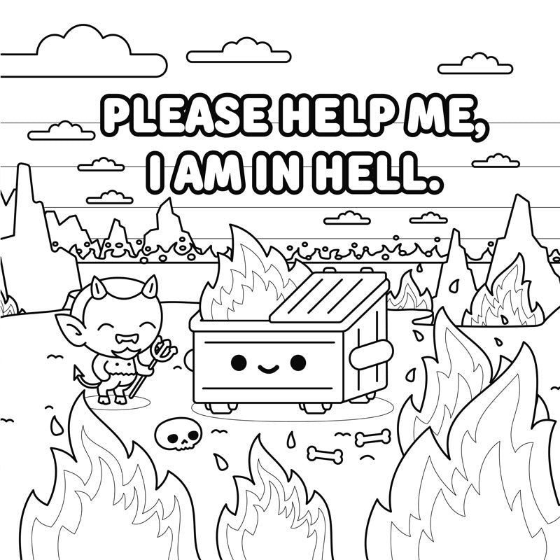 The Official Dumpster Fire Coloring Book