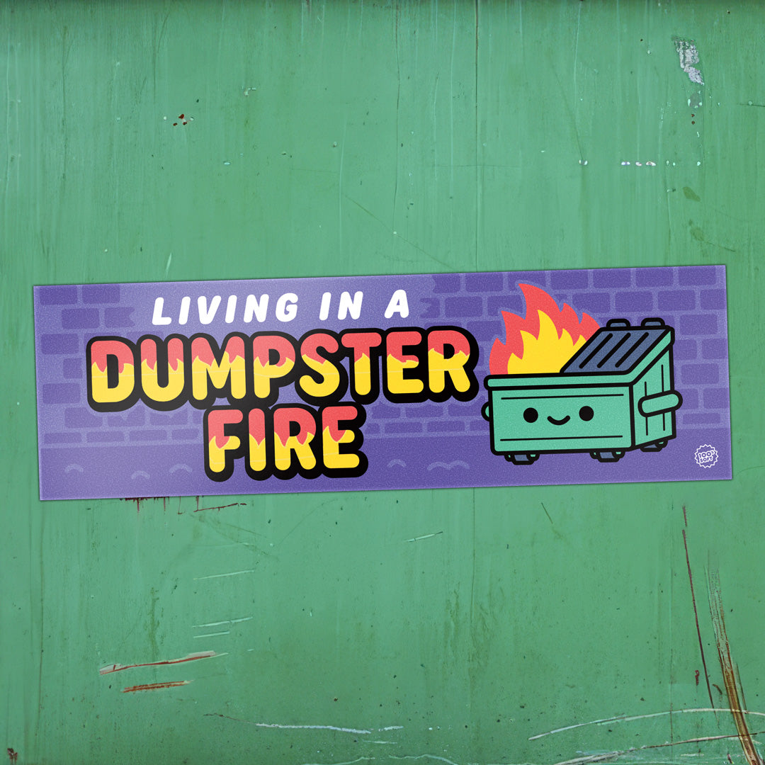 Dumpster Fire Bumper Sticker