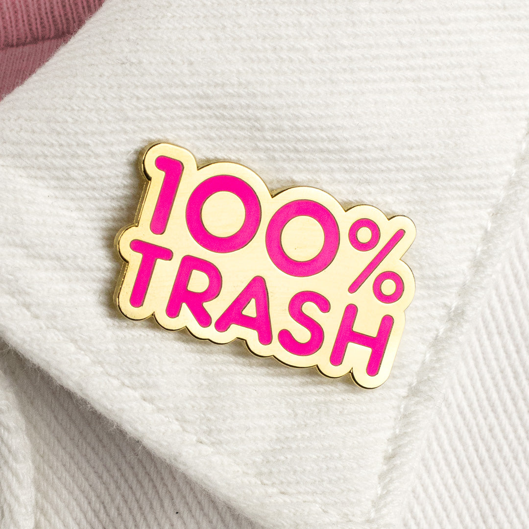100% Trash Enamel Pin
