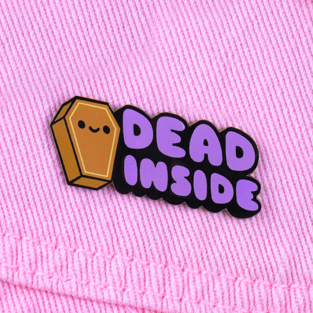 Dead Inside Enamel Pin