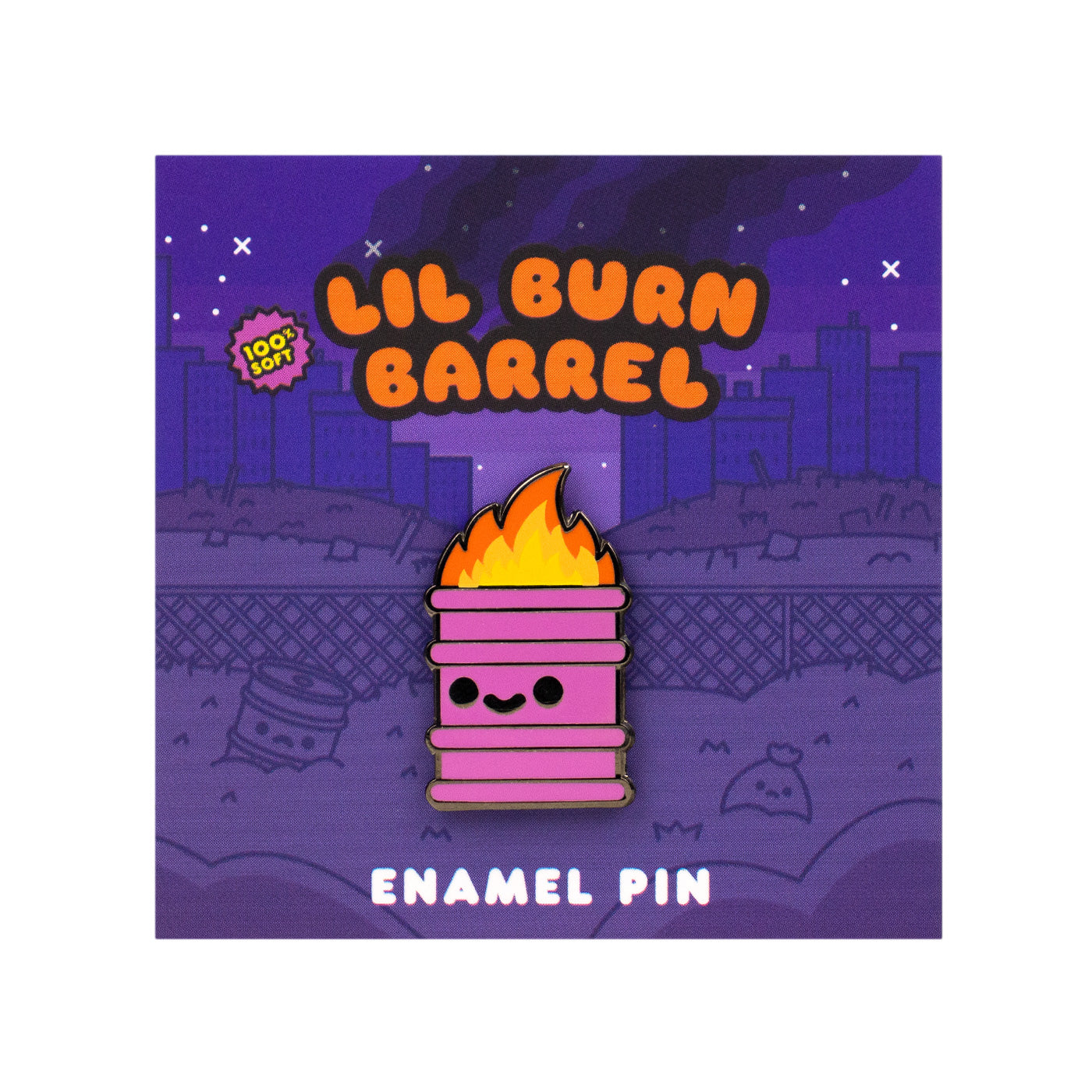 Lil Burn Barrel Enamel Pin
